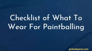 what to wear to paintball