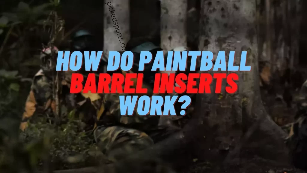 How Do Paintball Barrel Inserts Work