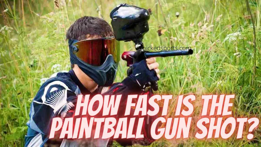 How Fast Is the Paintball Gun Shot