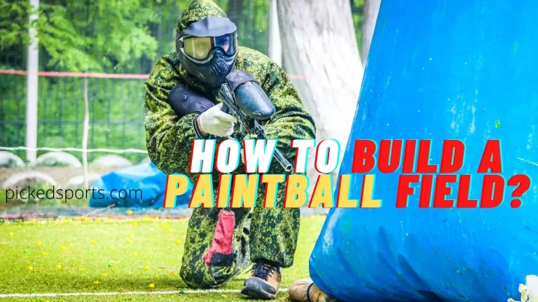 How to build a paintball field