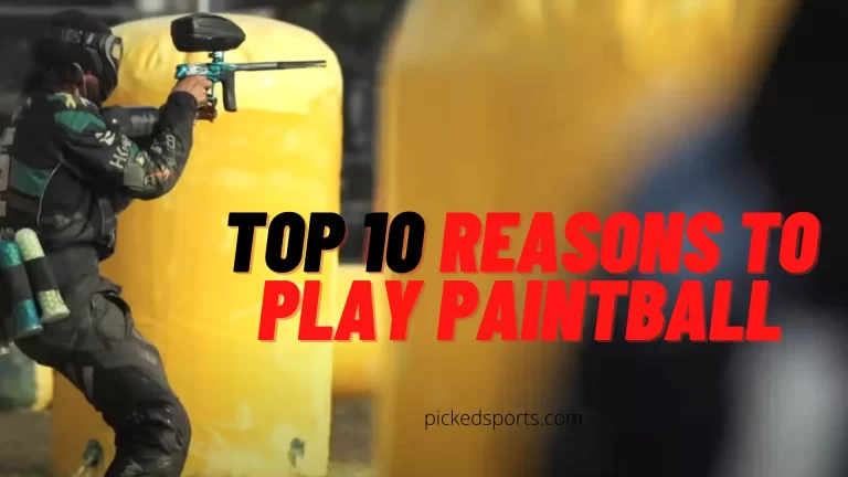 reasons to play paintball
